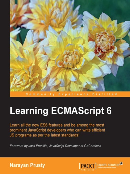 Title details for Learning ECMAScript 6 by Narayan Prusty - Available